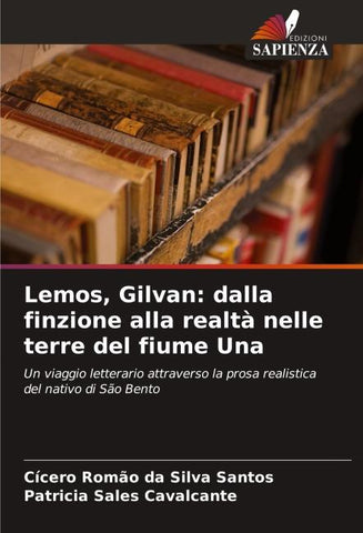 Lemos, Gilvan: dalla finzione alla realtà nelle terre del fiume Una