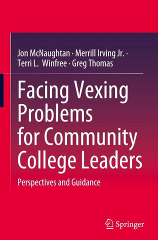 Facing Vexing Problems for Community College Leaders