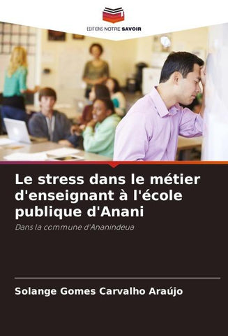 Le stress dans le métier d'enseignant à l'école publique d'Anani