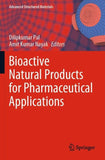 Bioactive Natural Products for Pharmaceutical Applications
