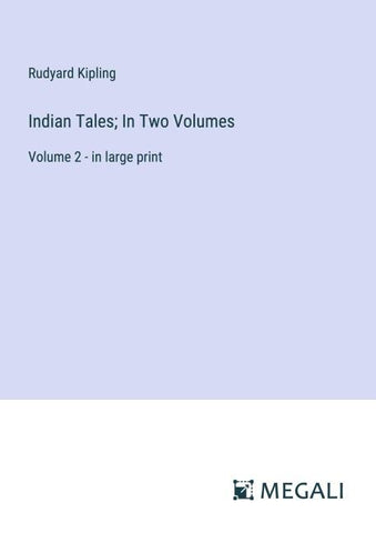 Indian Tales; In Two Volumes