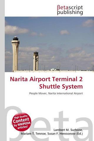 Narita Airport Terminal 2 Shuttle System