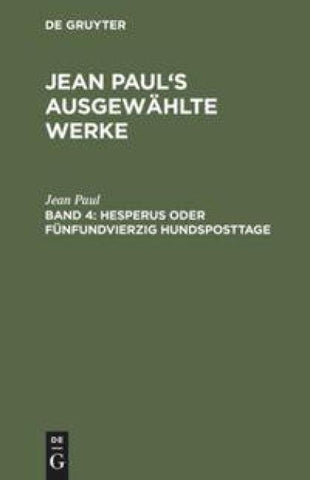 Hesperus oder fünfundvierzig Hundsposttage