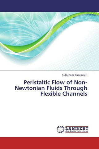 Peristaltic Flow of Non-Newtonian Fluids Through Flexible Channels