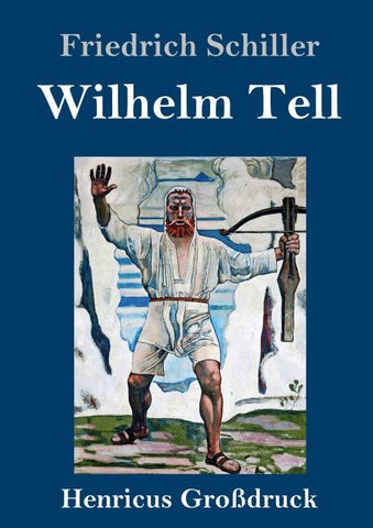 Wilhelm Tell (Großdruck)