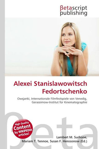 Alexei Stanislawowitsch Fedortschenko