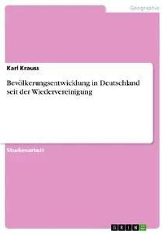 Bevölkerungsentwicklung in Deutschland seit der Wiedervereinigung