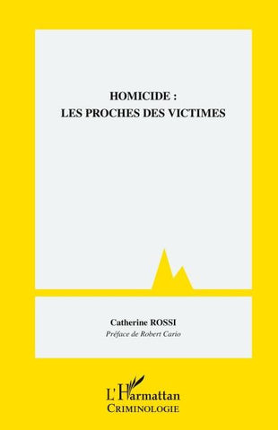 Homicide : les proches des victimes