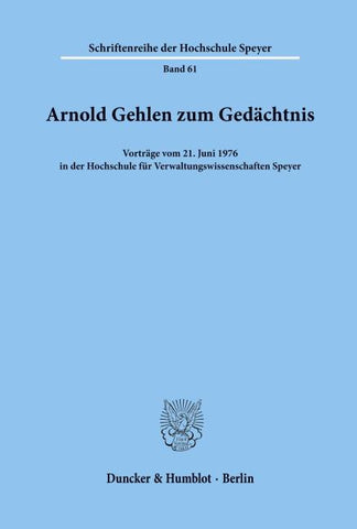 Arnold Gehlen zum Gedächtnis.