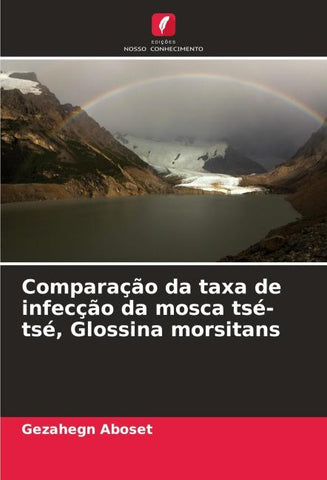 Comparação da taxa de infecção da mosca tsé-tsé, Glossina morsitans