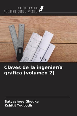 Claves de la ingeniería gráfica (volumen 2)