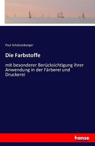 Die Farbstoffe