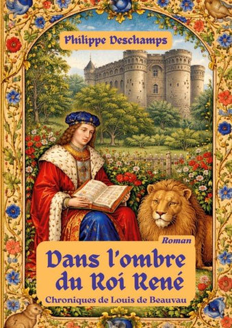 Dans l'ombre du roi rené