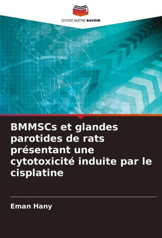 BMMSCs et glandes parotides de rats présentant une cytotoxicité induite par le cisplatine