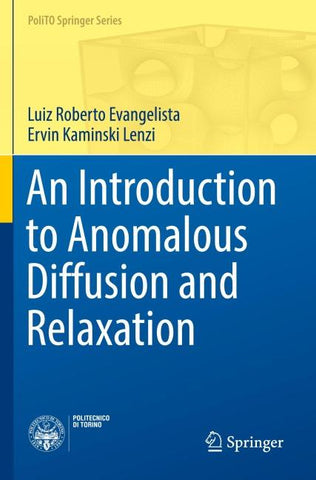 An Introduction to Anomalous Diffusion and Relaxation