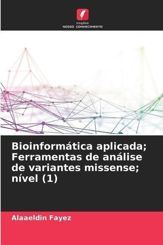 Bioinformática aplicada; Ferramentas de análise de variantes missense; nível (1)