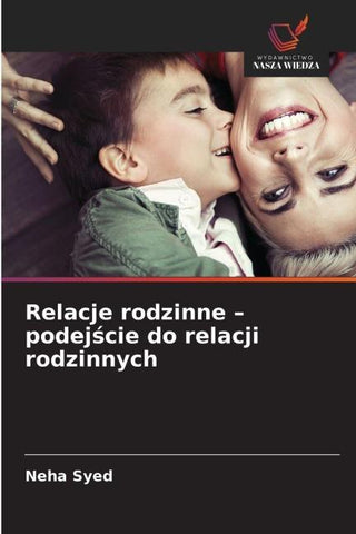 Relacje rodzinne - podej¿cie do relacji rodzinnych