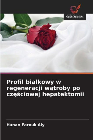 Profil bia¿kowy w regeneracji w¿troby po cz¿¿ciowej hepatektomii