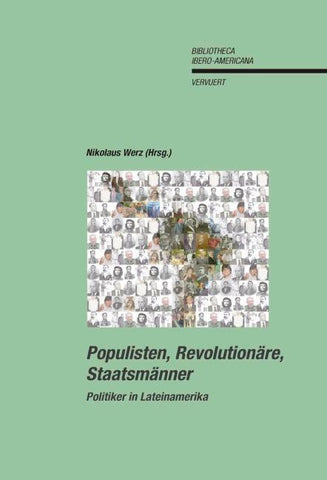 Populisten, Revolutionäre, Staatsmänner