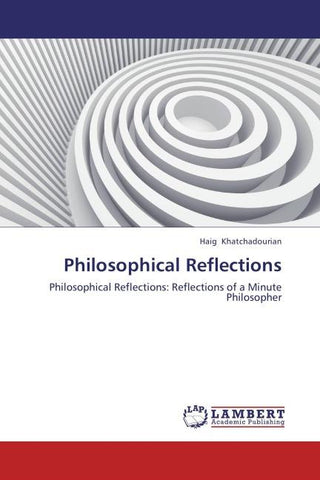 Philosophical Reflections