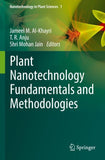 Plant Nanotechnology Fundamentals and Methodologies