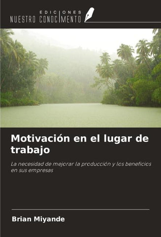 Motivación en el lugar de trabajo