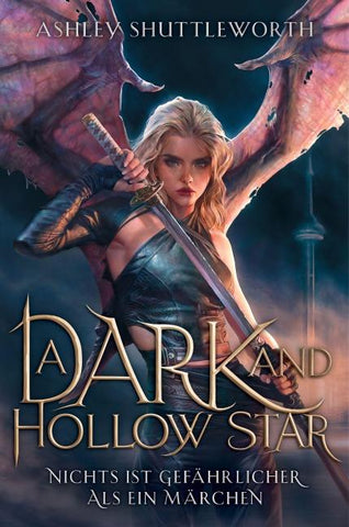 A Dark and Hollow Star (Hollow Star Saga 1) (Erstauflage mit Farbschnitt)