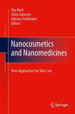 Nanocosmetics and Nanomedicines