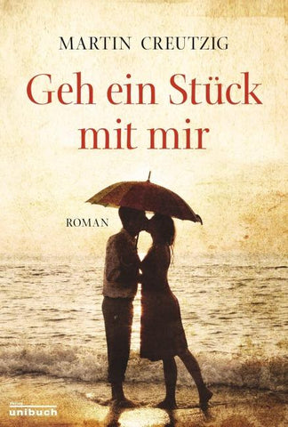 Geh ein Stück mit mir