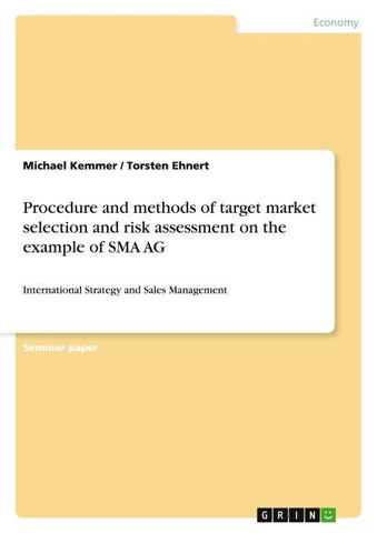 Procedure and methods of target market selection and risk assessment on the example of SMA AG