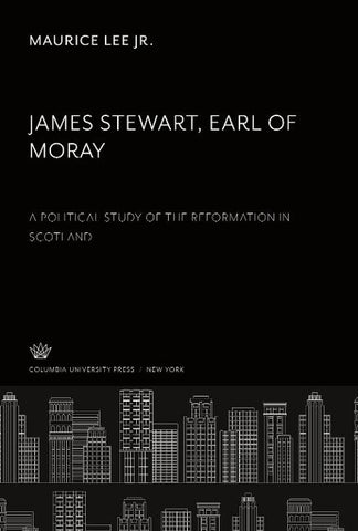 James Stewart, Earl of Moray