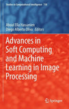 Advances in Soft Computing and Machine Learning in Image Processing