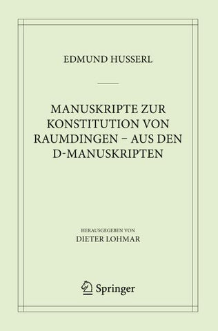 Manuskripte zur Konstitution von Raumdingen – aus den D-Manuskripten