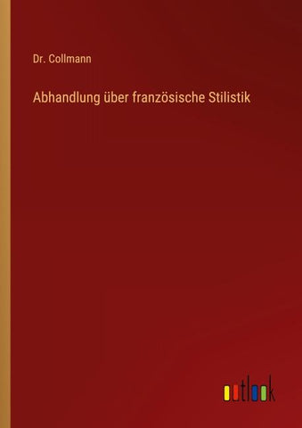 Abhandlung über französische Stilistik