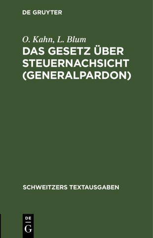 Das Gesetz über Steuernachsicht (Generalpardon)