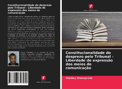 Constitucionalidade do desprezo pelo Tribunal - Liberdade de expressão dos meios de comunicação