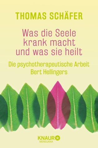 Was die Seele krank macht und was sie heilt