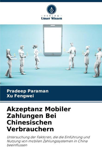 Akzeptanz Mobiler Zahlungen Bei Chinesischen Verbrauchern