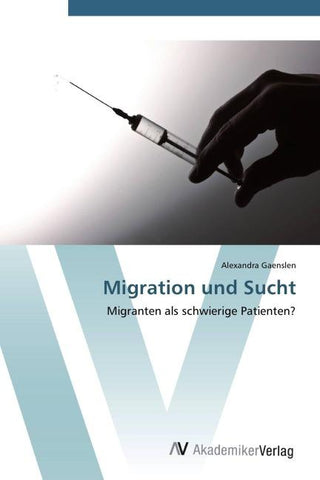 Migration und Sucht