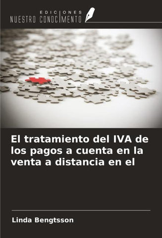 El tratamiento del IVA de los pagos a cuenta en la venta a distancia en el