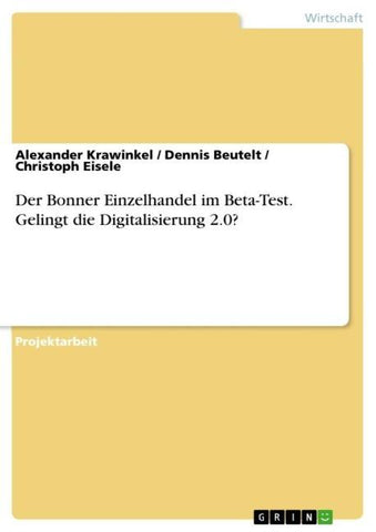 Der Bonner Einzelhandel im Beta-Test. Gelingt die Digitalisierung 2.0?