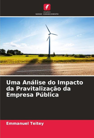 Uma Análise do Impacto da Pravitalização da Empresa Pública