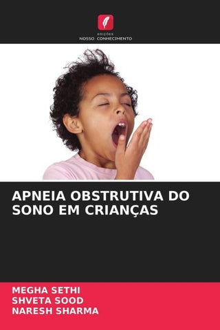 APNEIA OBSTRUTIVA DO SONO EM CRIANÇAS