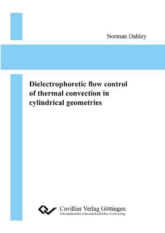 Dielectrophoretic flow control of thermal convection in cylindrical geometries