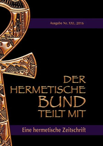 Der hermetische Bund teilt mit: