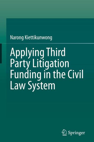 Applying Third Party Litigation Funding in the Civil Law System