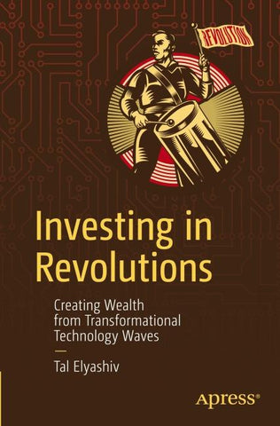 Investing in Revolutions