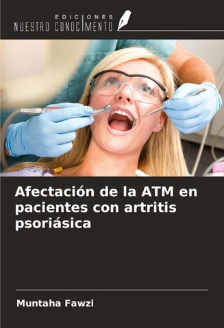 Afectación de la ATM en pacientes con artritis psoriásica