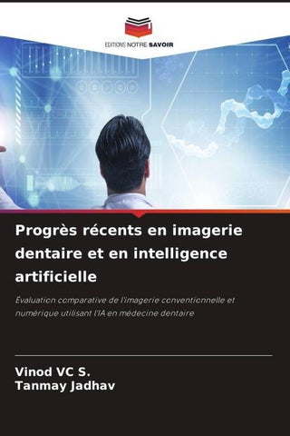 Progrès récents en imagerie dentaire et en intelligence artificielle