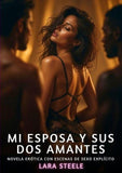 Mi Esposa y Sus Dos Amantes